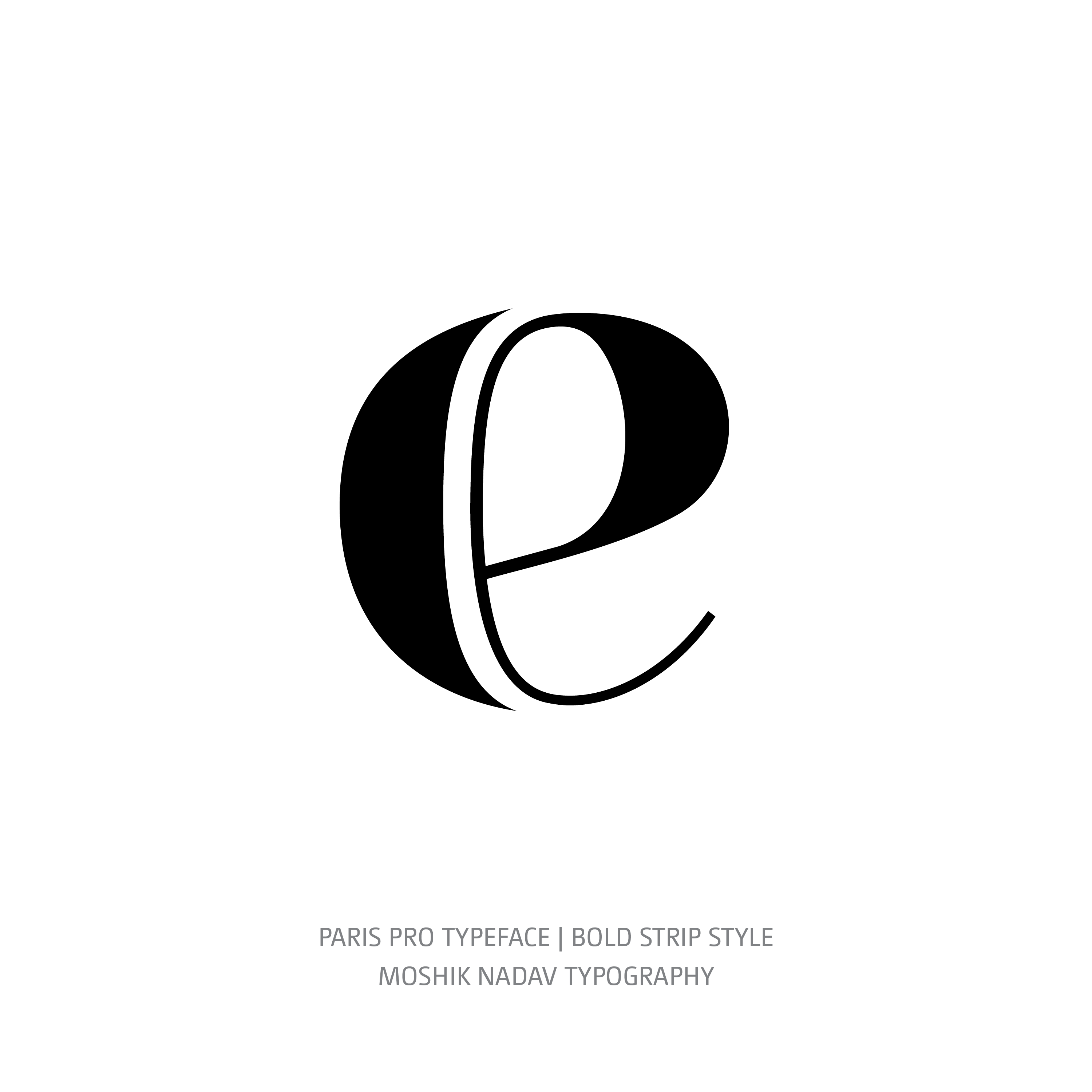 Paris Pro Typeface Bold Strip e