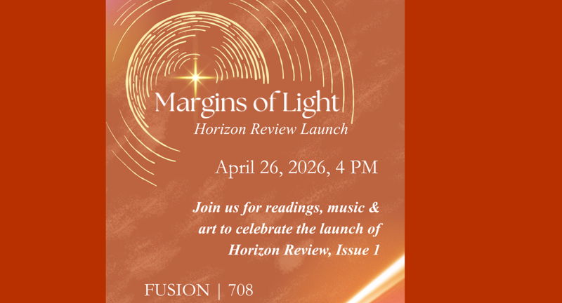 Margins of Light: Horizon Review Launch