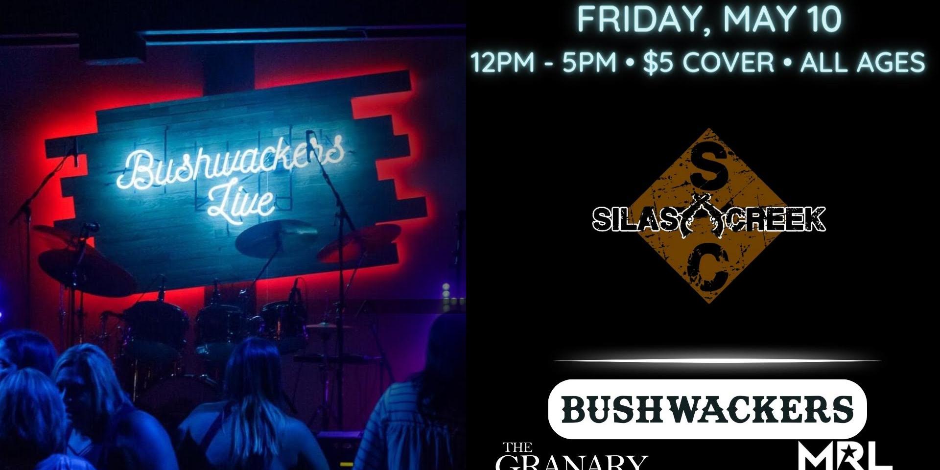 Silas Creek Live @ Bushwackers! promotional image
