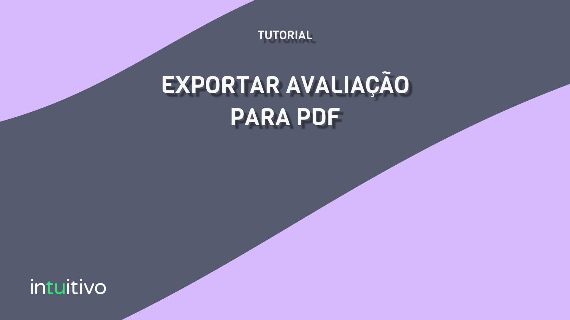 Tutorial: Exportar uma avaliação para PDF