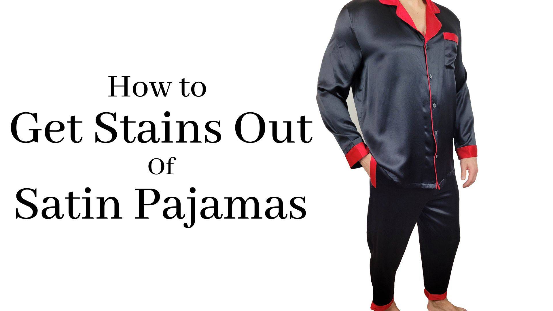 how to get stains out of satin pajamas header image