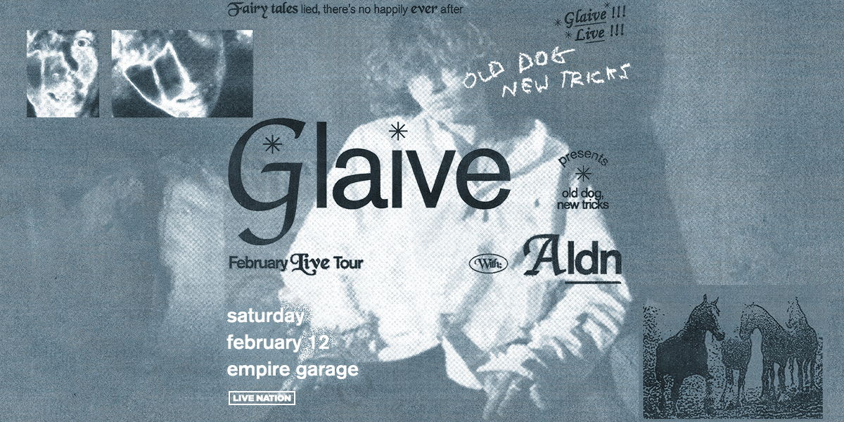 C3 Presents: glaive presents: old dog, new tricks w/ aldn at Empire Garage - 2/12/22 promotional image