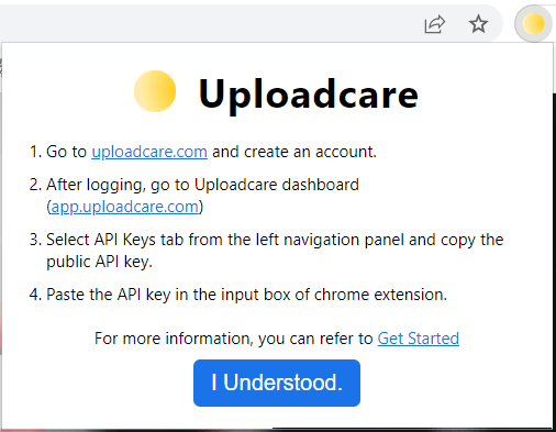 Action sequence listed in the Uploadcare Chrome extension: create an account on Uploadcare, go to dashboard, copy the Public Key from API Keys tab, paste key into Chrome extension