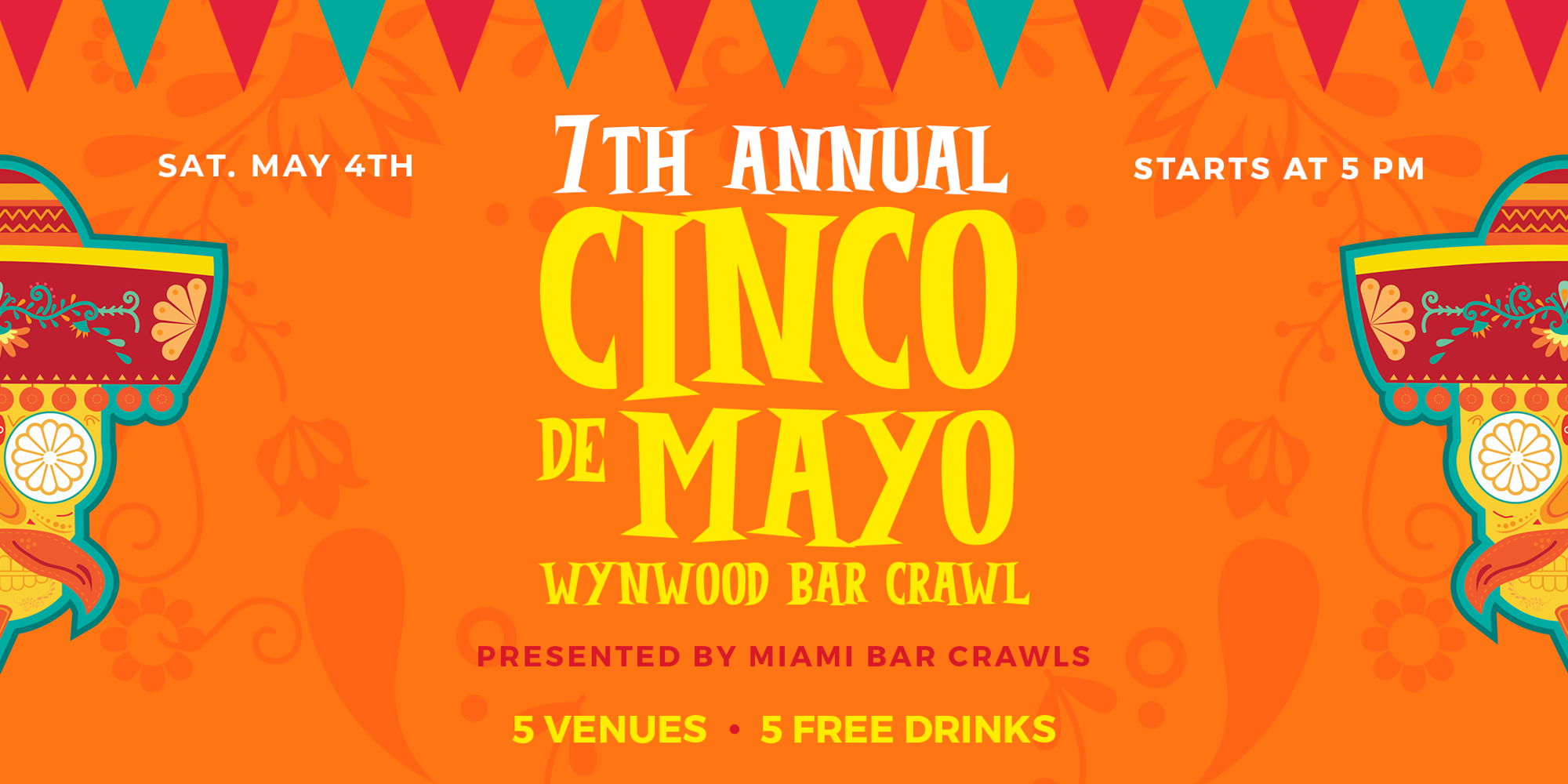 7th Annual Wynwood Cinco de Mayo Bar Crawl - Day 1 promotional image