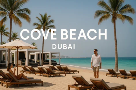 Sunny day at Cove Beach Dubai featuring palm trees, sun loungers, white cabanas, turquoise ocean, a woman relaxing, and a man walking on the sand.