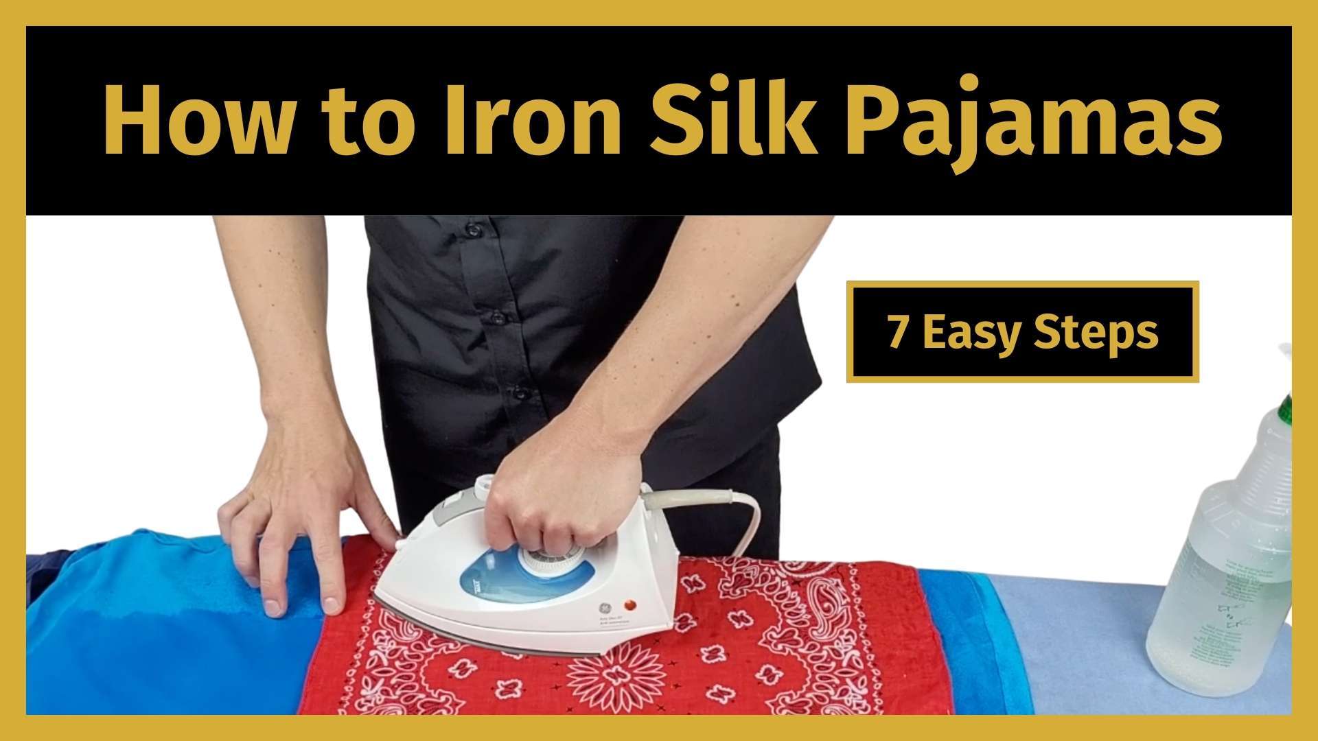how to iron silk pajamas banner image with a photo of a man ironing a silk pajama top on an ironing board