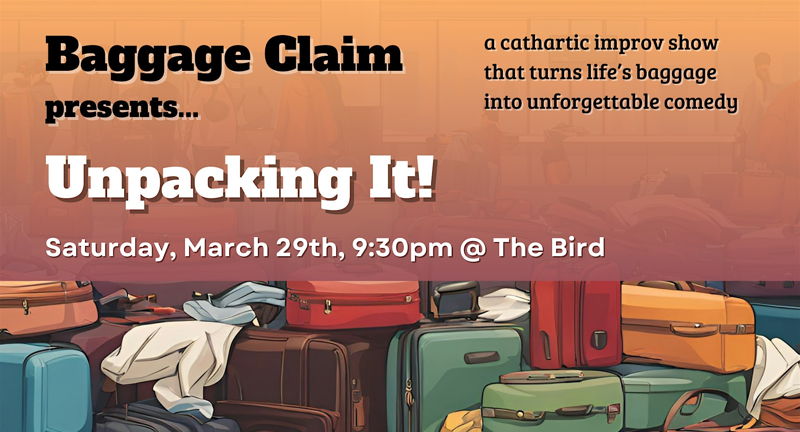Baggage Claim presents Unpacking It!