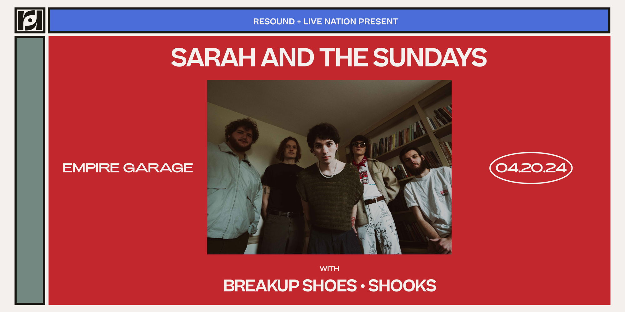 Resound + Live Nation Present: Sarah and the Sundays w/ Breakup Shoes & Shooks at Empire Garage promotional image
