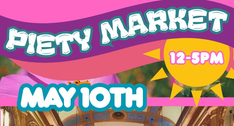 Mother's Day Market - Piety Market
