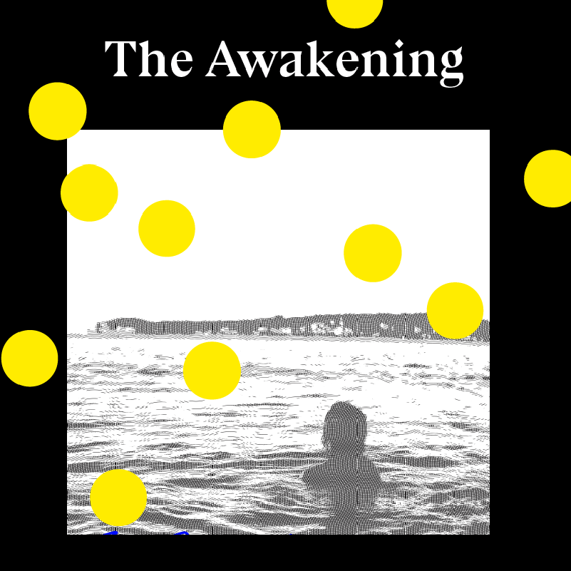 The Awakening