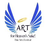 Art, for Heaven's Sake! Fine Arts Festival Info