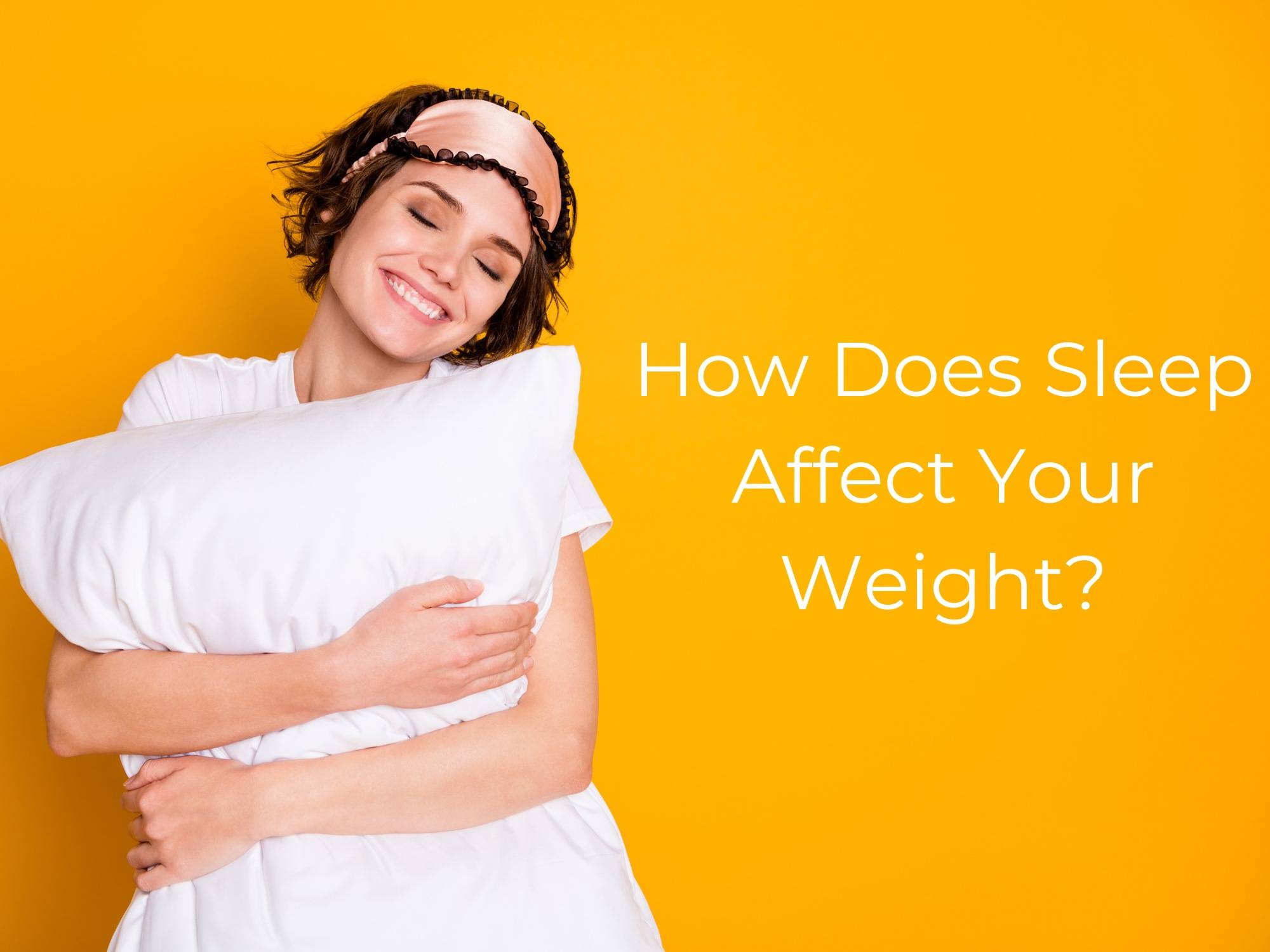 how does sleep affect your weight?