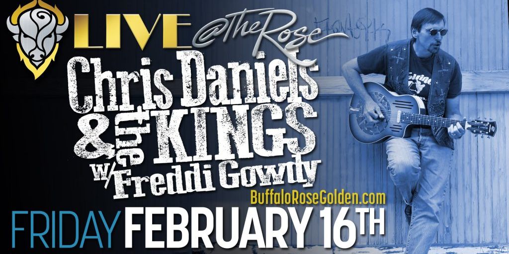 Live @ The Rose - Chris Daniels & The Kings featuring Freddi Gowdy promotional image