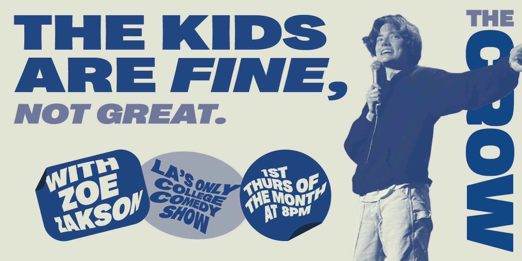 The Kids are Fine, Not Great (College Comedy Show) promotional image