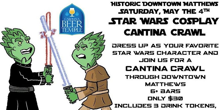 Historic Downtown Matthews May the 4th Cantina Crawl promotional image