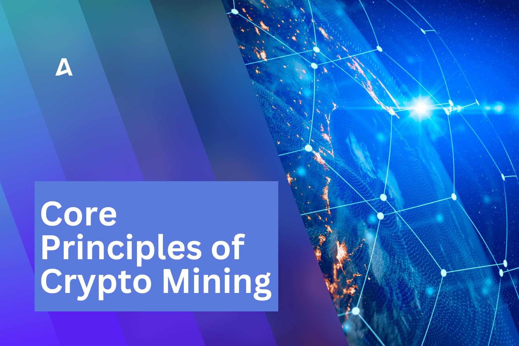 Core Principles of Crypto Mining