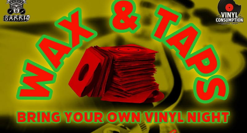 Wax & Taps Bring Your Own Vinyl Night