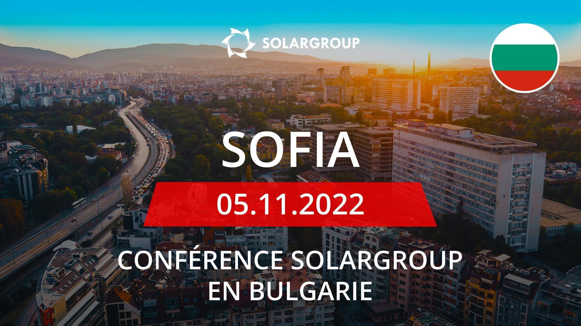 Conférence SOLARGROUP en Bulgarie | Le 5 novembre, Sofia