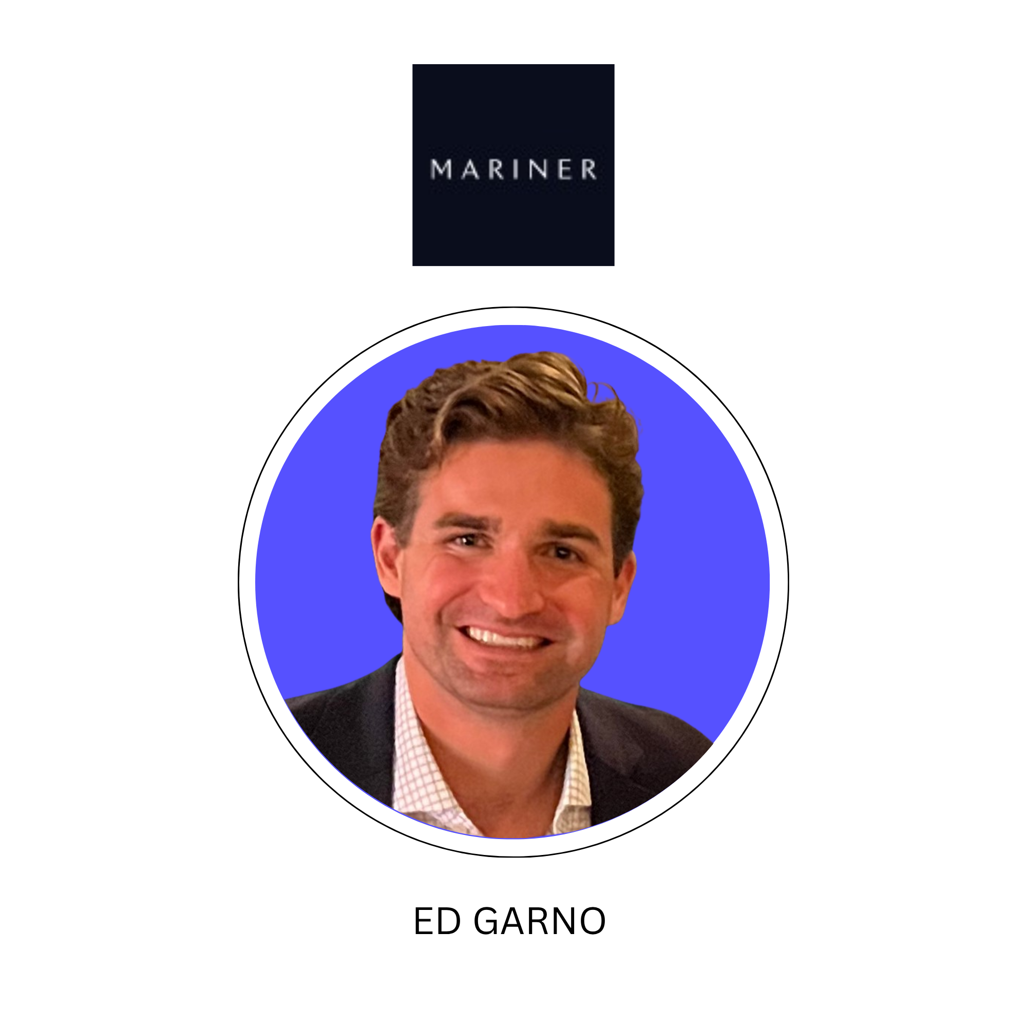 Ed Garno - Mariner Investment Group, LLC | LinkedIn