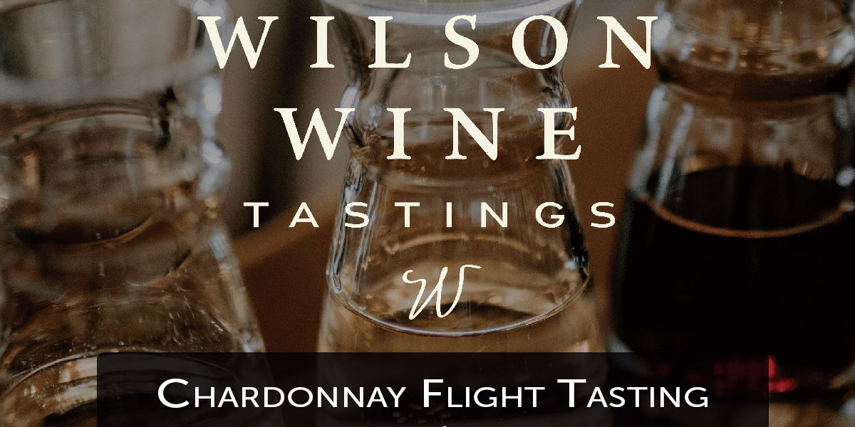 Wilson Wine Experience Wine Tasting: Chardonnay Flight promotional image