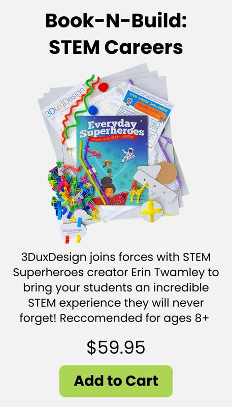 Book-N-Build STEM Careers kit, blends hands on learning and STEM with ELA. as students explore STEM careers build with recycled materials and 3DuxDesign materials.