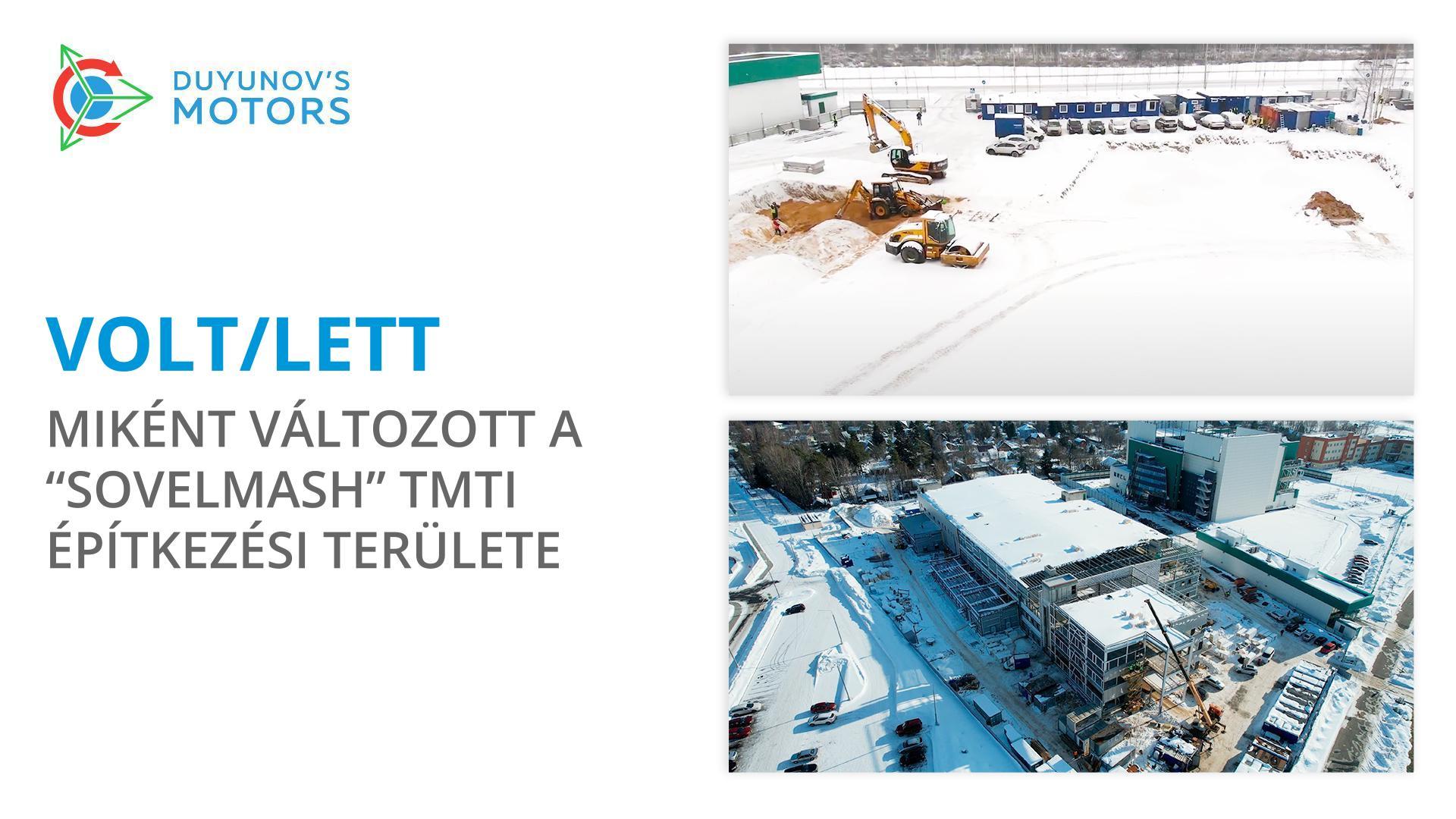 Volt/lett: miként változott meg egy év alatt a „Sovelmash" építkezési terület