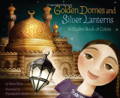 islam children's book golden domes silver lanterns for hospital nursery reading to preemies & sick babies