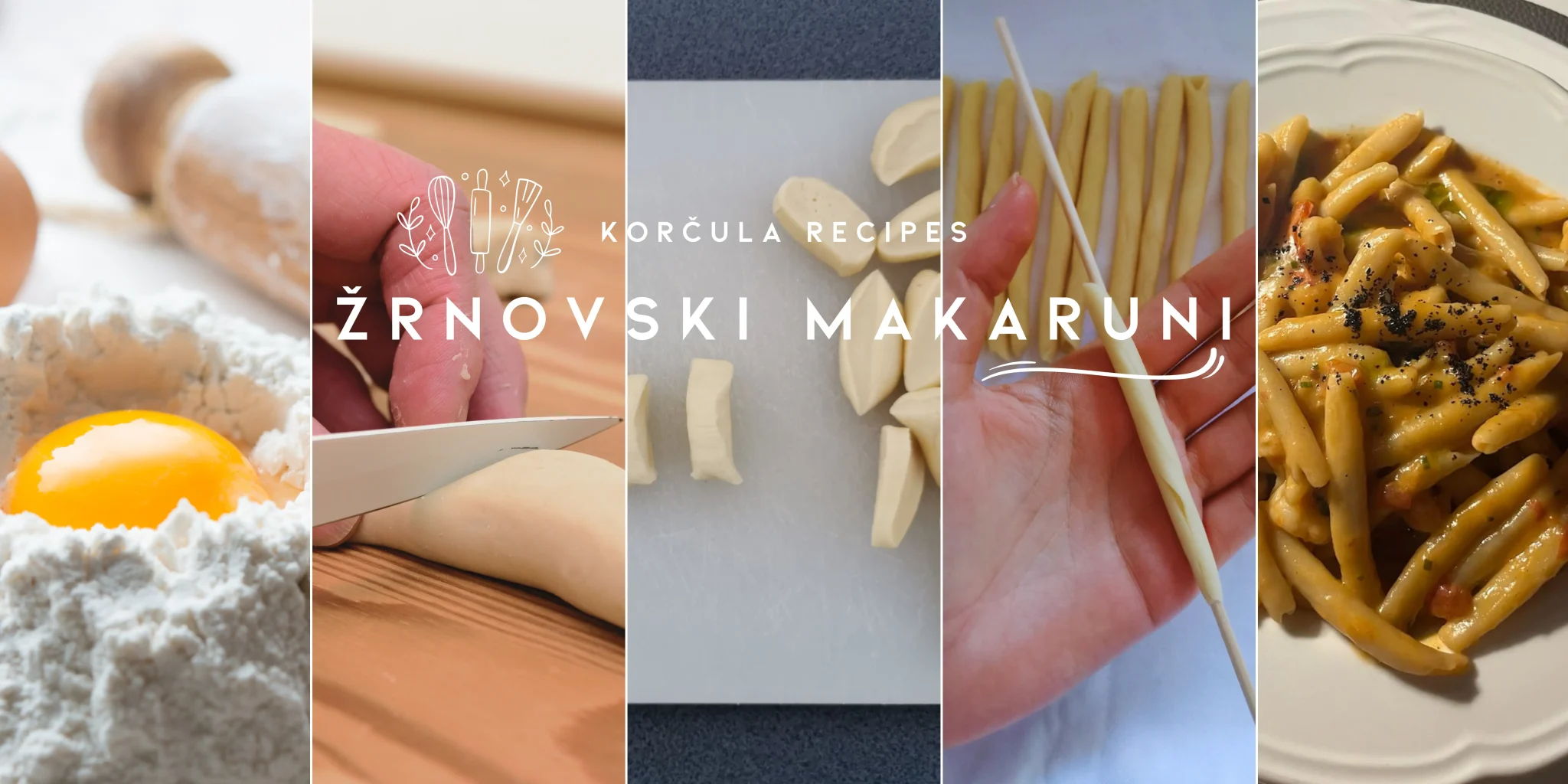 Žrnovski makaruni – a traditional pasta recipe