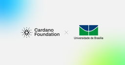 Cardano Foundation and University of Brasília (UnB) Launch Strategic Partnership and First Cardano Lab in Latin America
