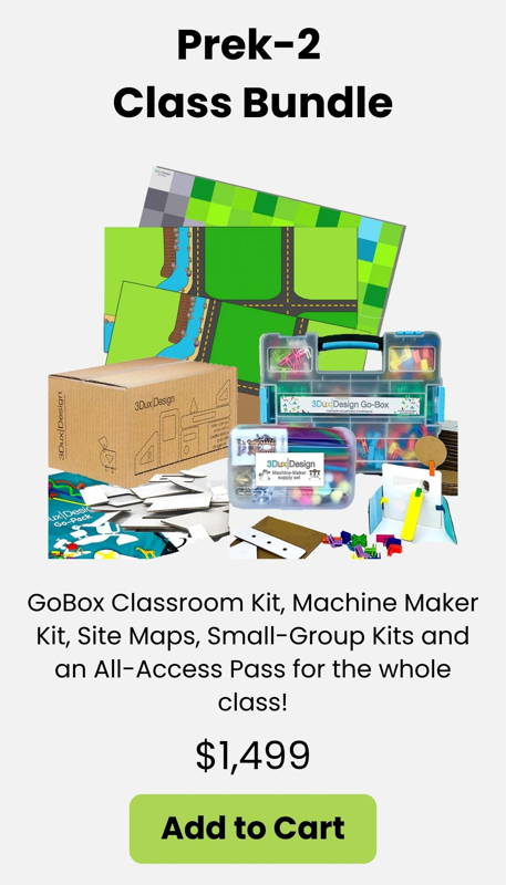 The 3DuxDesign PreK–2 Classroom STEM Bundle includes hands on cardboard modeling materials, the GoBox Classroom Kit, Machine Maker Kit, site maps, small-group kits, and an All-Access Pass. Perfect for early childhood STEM, engineering design, creative building, and project based learning in PreK–2 classrooms and makerspaces.