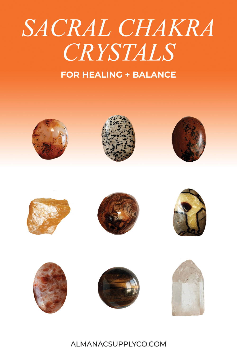 Sacral Chakra Crystals for Healing