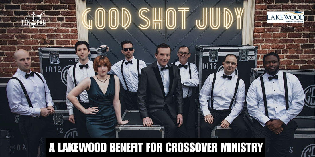 Good Shot Judy – Lakewood’s Benefit for CrossOver Ministry at The Tin Pan promotional image