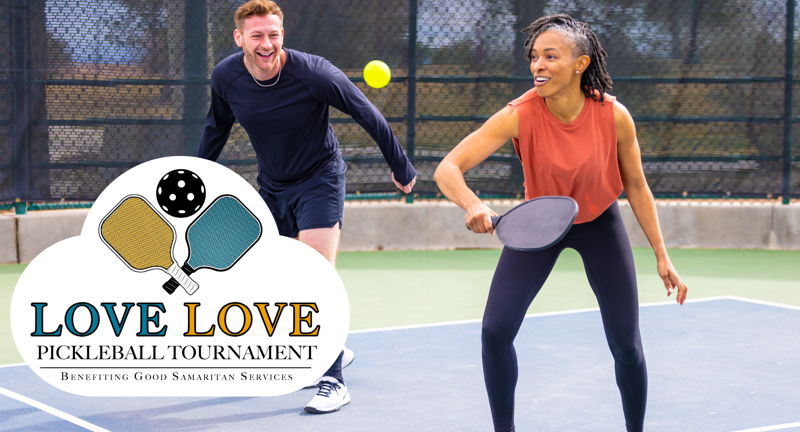 Love/Love Pickleball Tournament Benefiting Good Samaritan Services