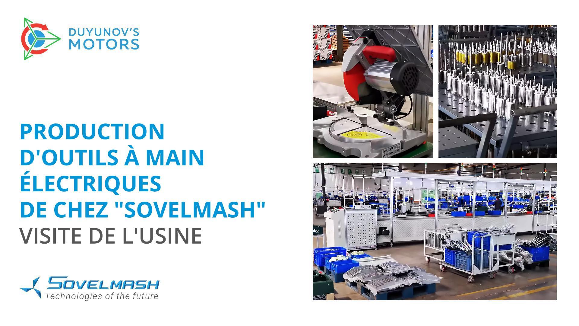 C'est ici que l'outil à main électrique de chez "Sovelmash" sera produit : visite de l'usine