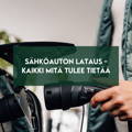 Sähköauton lataus- pikaopas