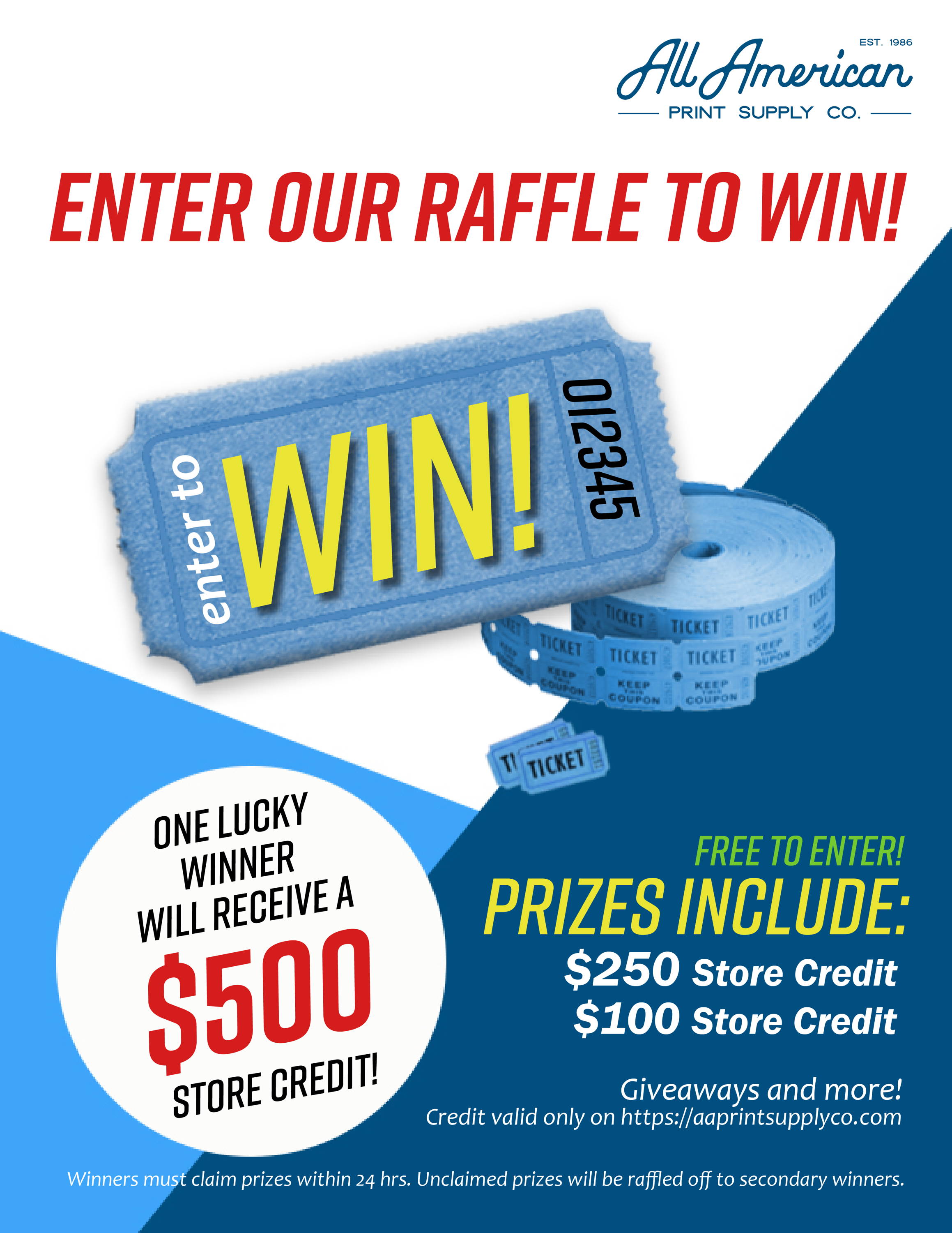 One lucky winner will receive $500 store credit all american Print supply co