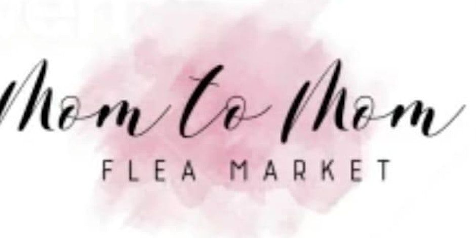 Mom to Mom Flea Market - Omaha promotional image