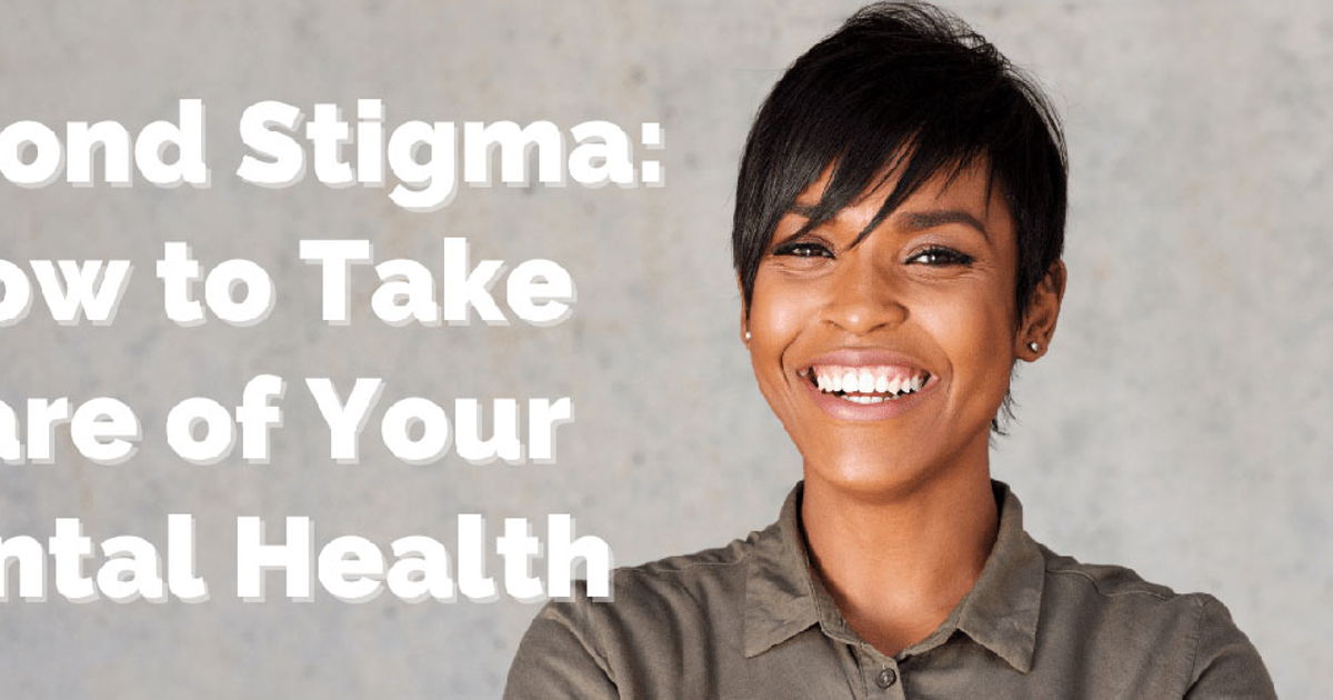 KPG Allied Staffing - Beyond Stigma: How to Take Care of Your Mental ...