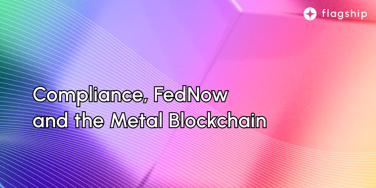Breaking Barriers: Metal Blockchain's FedNow Integration on the Path to ...