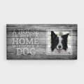 A House is Not a Home Without a Dog Border Collie Personalized Canvas Print