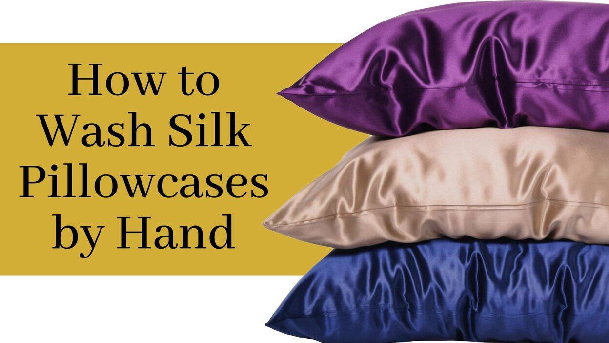 how to wash silk pillowcases by hand header image