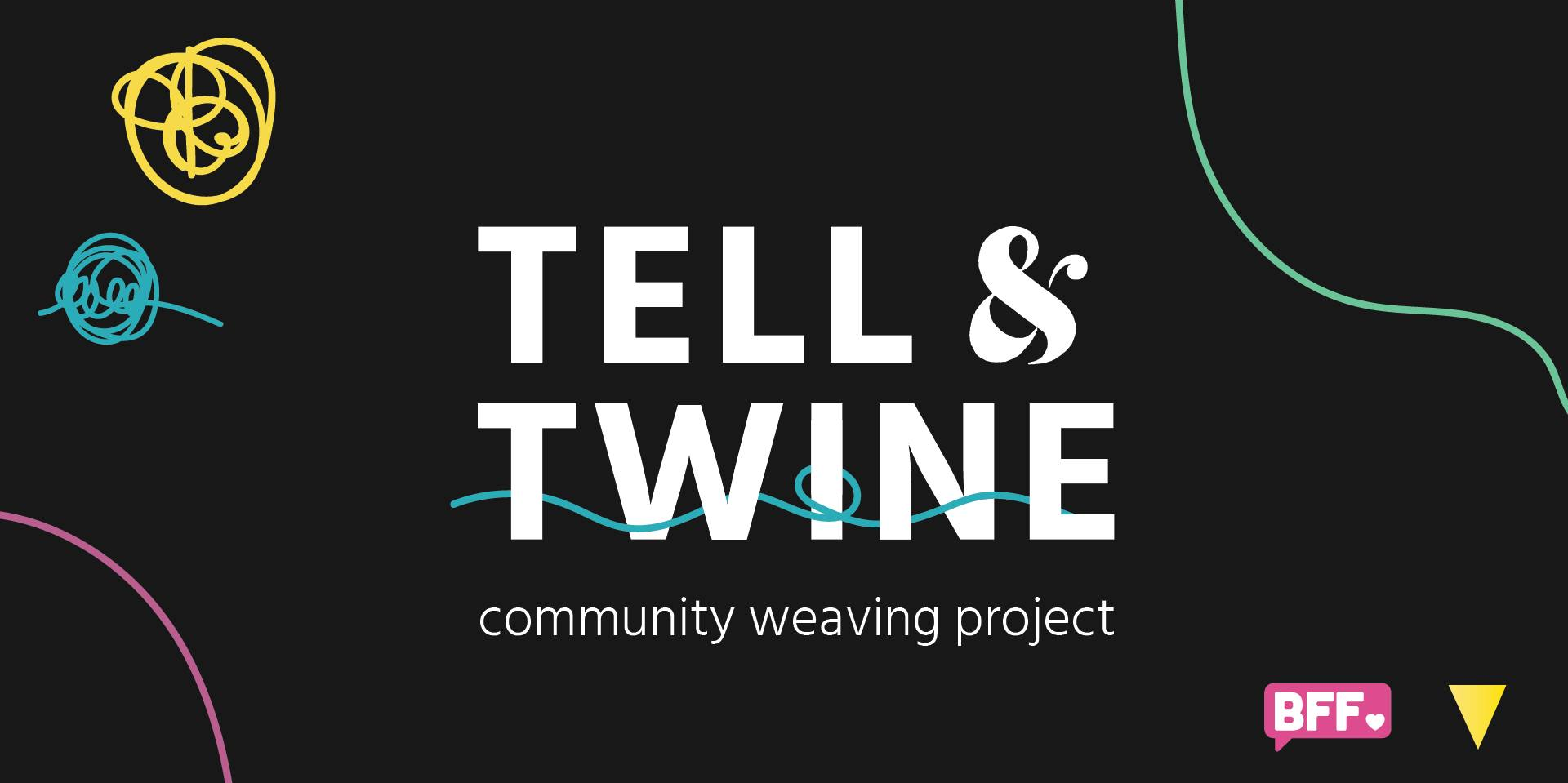 Tell & Twine: Community Weaving Project promotional image