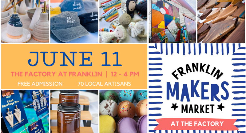 Franklin Makers Market at the Factory