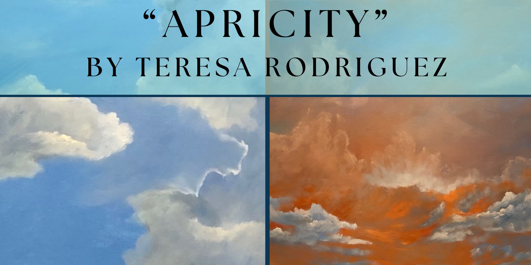 "Apricity" by Teresa Rodriguez- Opening Reception Gallery Show promotional image
