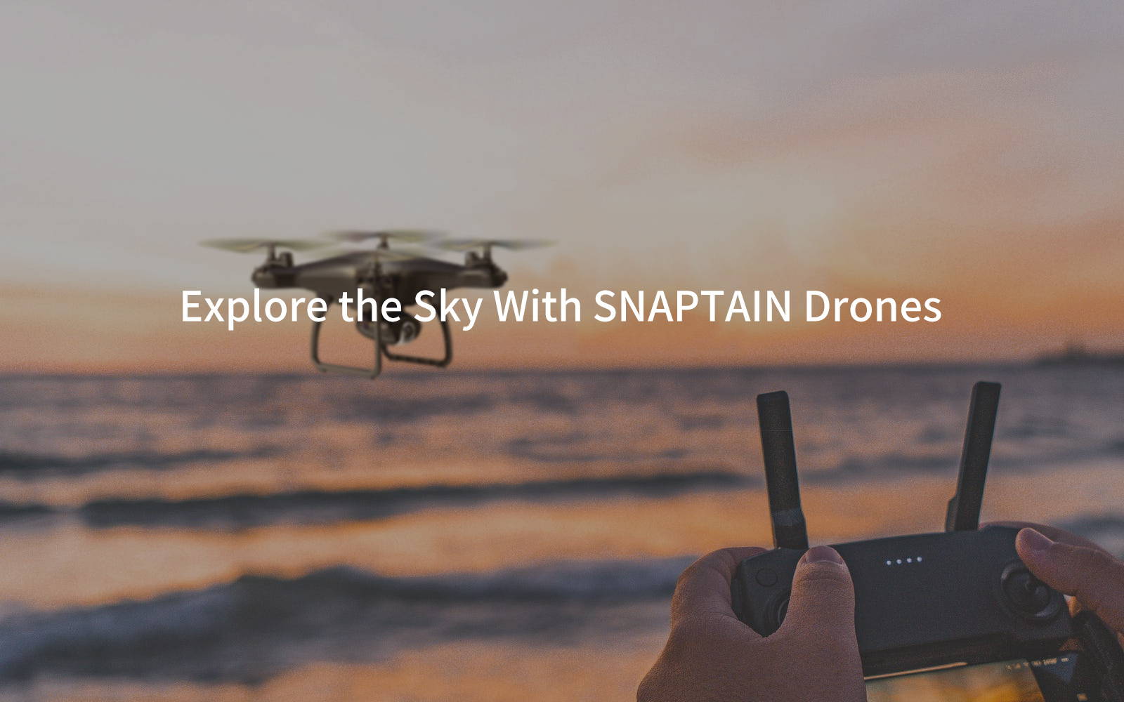 Explore the Sky with Snaptain Drone