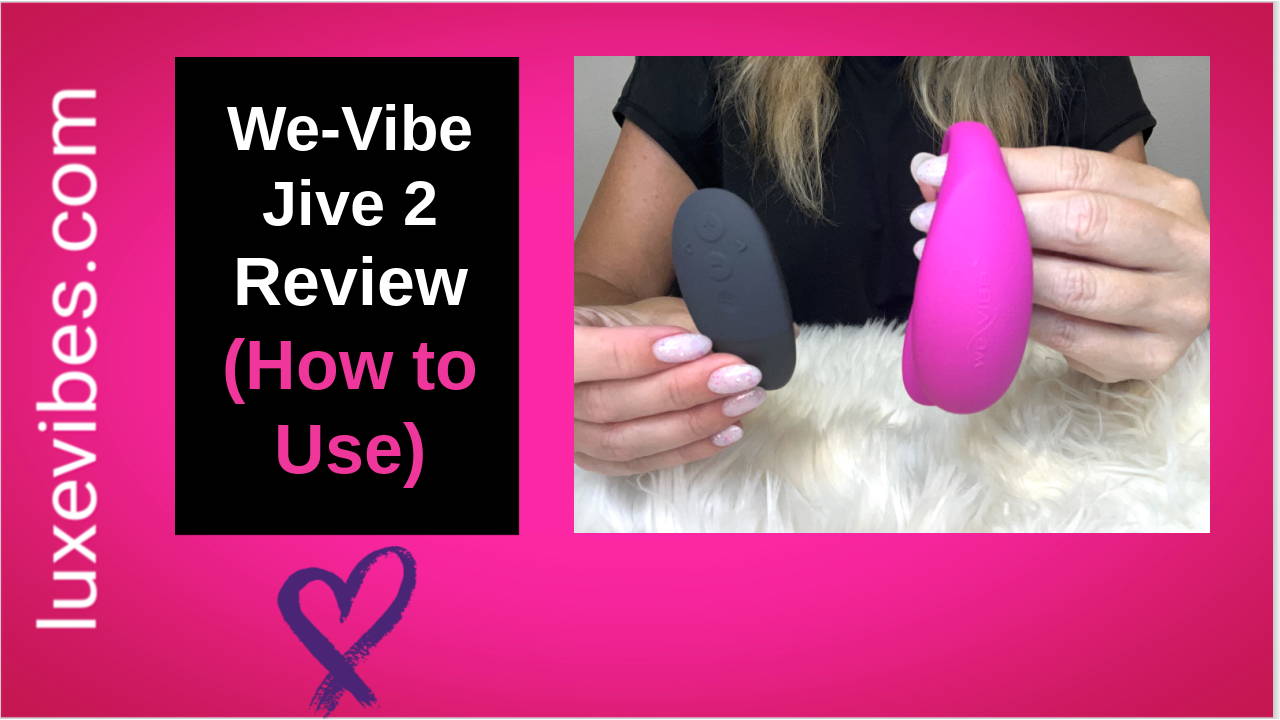 We-Vibe Jive 2 Video Review