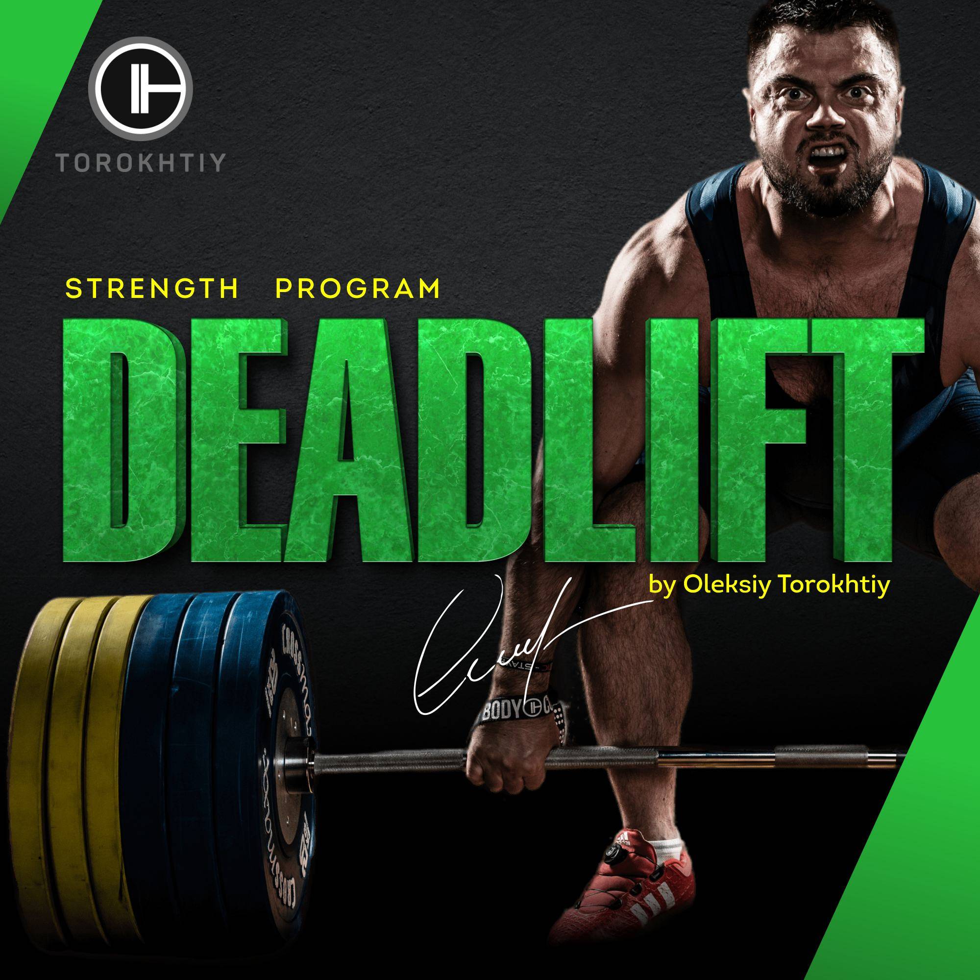 Deadlift Strength Program Get Stronger in 12 Weeks with Torokhtiy Weightlifting
