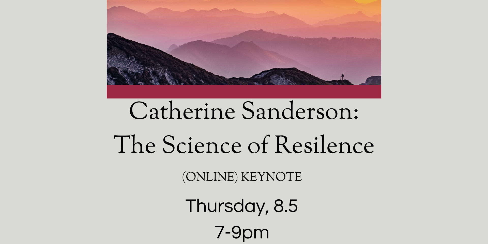 Summer Keynote with Catherine Sanderson: The Science of Resilience promotional image