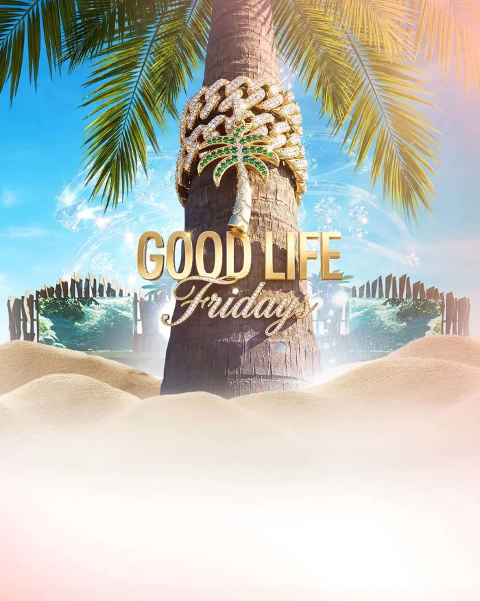 Good Life Fridays