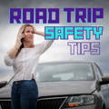 road-trip-travel-safety-tips